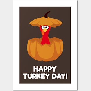 Happy Turkey Day With Turkey in The Pumpkin Posters and Art